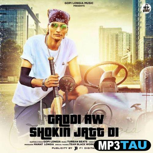 download Gaddi-Aw-Shokin-Jatt-Di Gopi Longia mp3